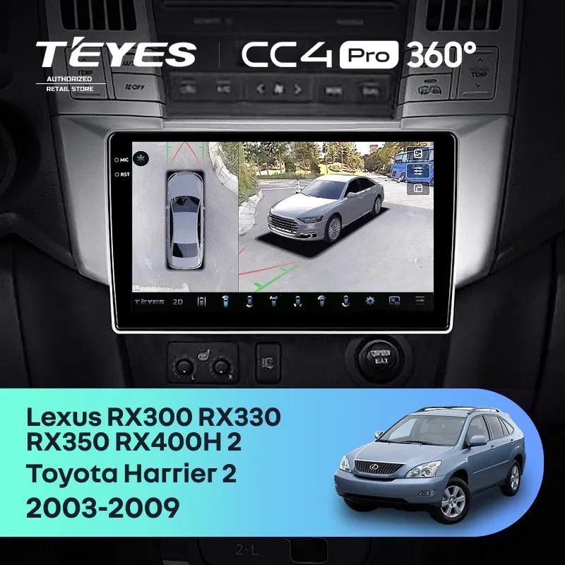 Штатная магнитола Teyes CC4 Pro 360 12/256 Lexus RX300 RX330 RX350 RX400H (2003-2009)